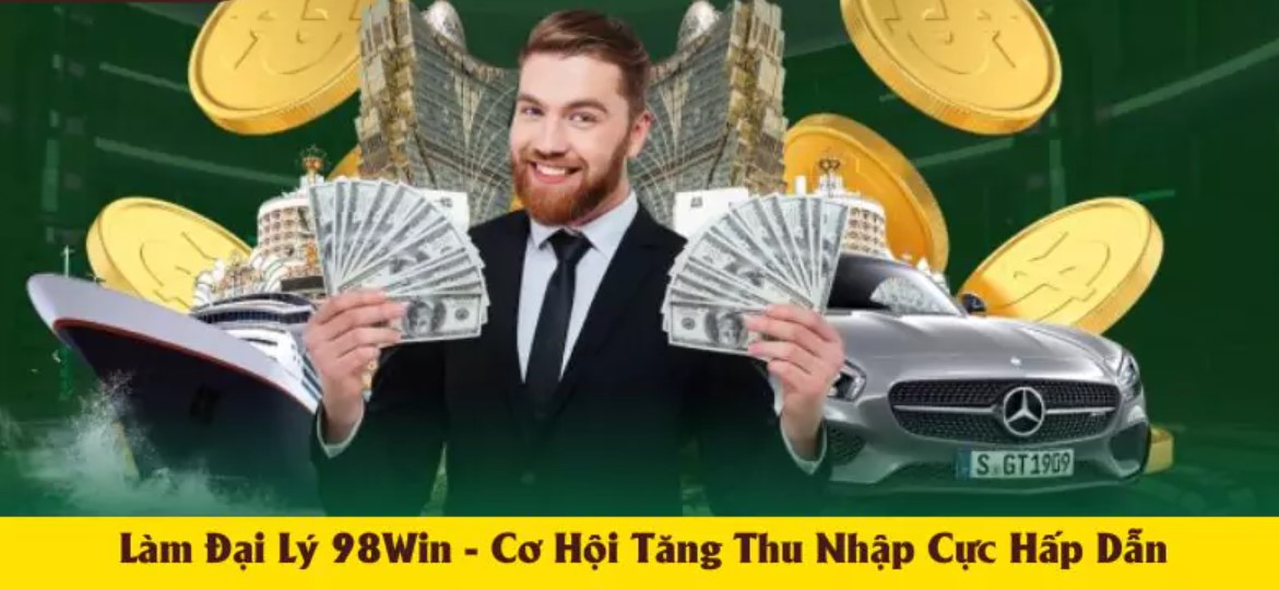 Điều kiện cơ bản để trở thành đại lý 98Win