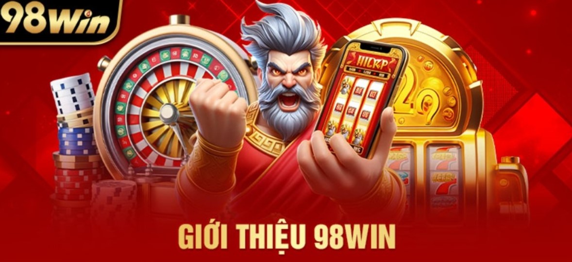 Giới thiệu 98Win mn về kho game phong phú nên thử sức