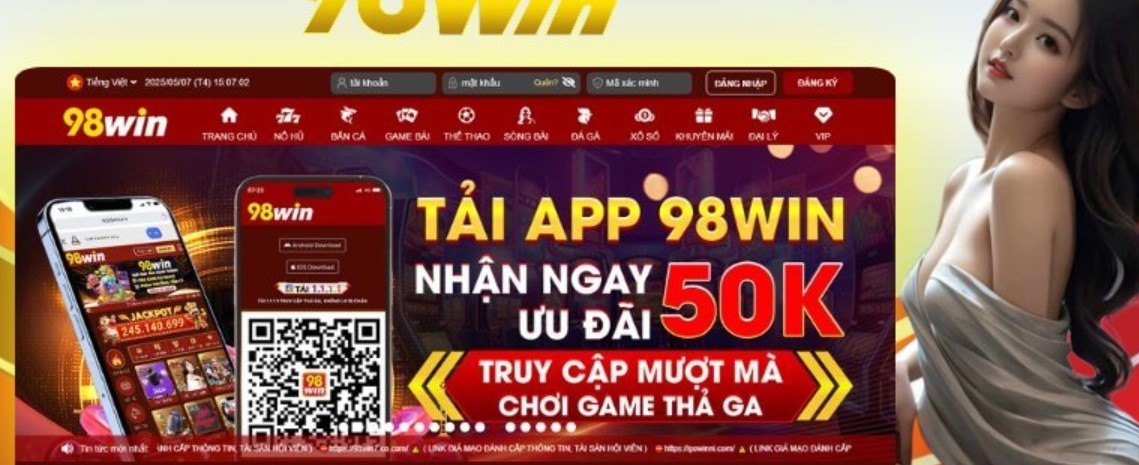 Hướng dẫn chi tiết cách tải APP 98Win cho thành viên