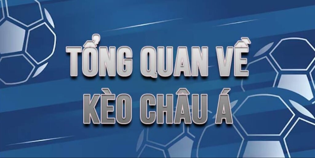 Kèo Châu Á 98Win